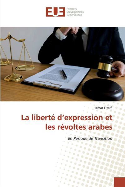 Cover for Eltaifi · La liberté d'expression et les (Bog) (2020)
