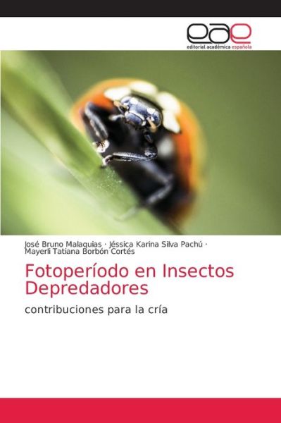 Cover for José Bruno Malaquias · Fotoperiodo en Insectos Depredadores (Paperback Book) (2021)