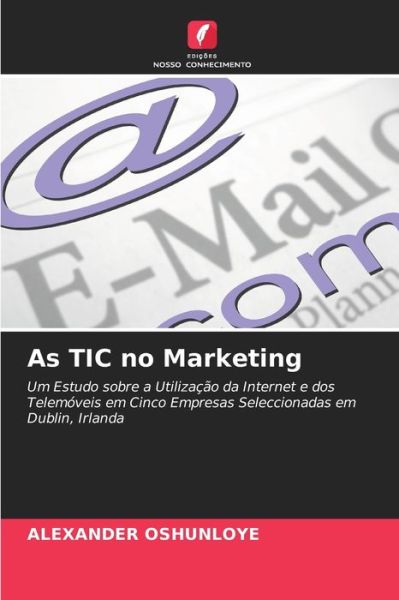 Cover for Alexander Oshunloye · As TIC no Marketing (Paperback Book) (2021)