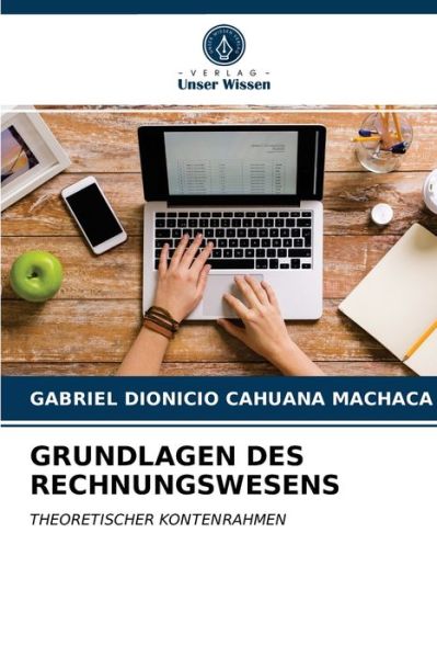 Cover for Gabriel Dionicio Cahuana Machaca · Grundlagen Des Rechnungswesens (Paperback Book) (2021)