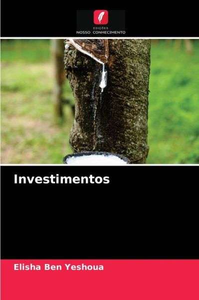 Cover for Elisha Ben Yeshoua · Investimentos (Paperback Book) (2021)
