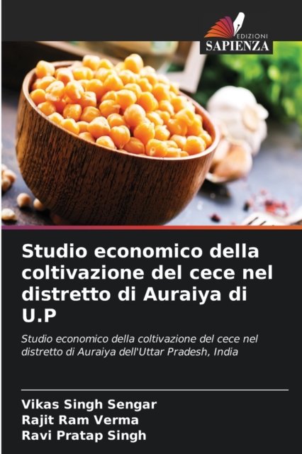 Cover for Vikas Singh Sengar · Studio economico della coltivazione del cece nel distretto di Auraiya di U.P (Pocketbok) (2021)