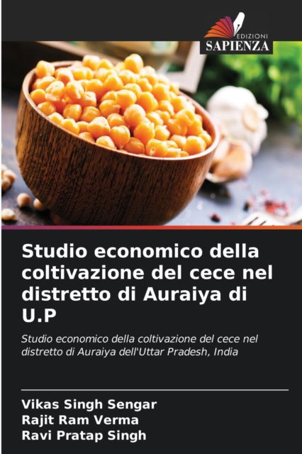 Cover for Vikas Singh Sengar · Studio economico della coltivazione del cece nel distretto di Auraiya di U.P (Paperback Book) (2021)