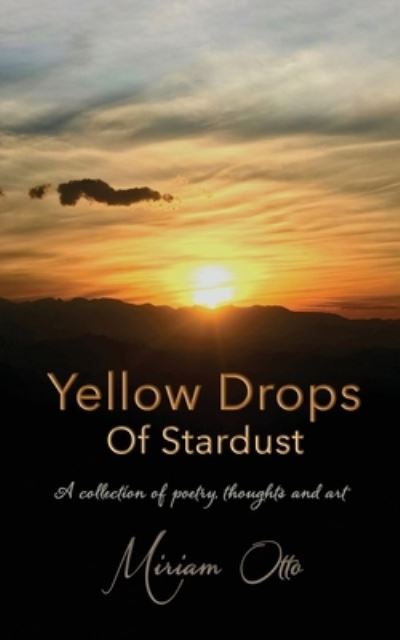 Cover for Miriam Otto · Yellow Drops Of Stardust (Pocketbok) (2020)