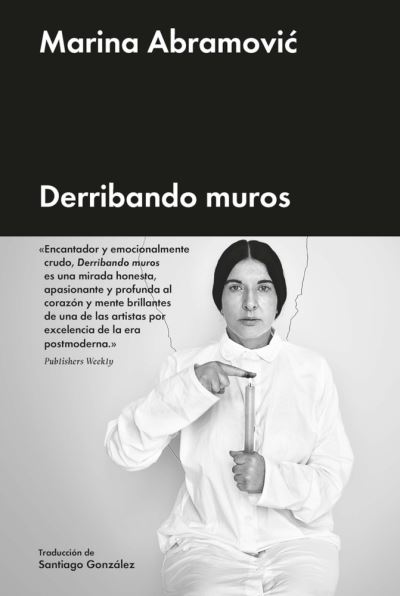 Cover for Marina Abramovic · Derribando Muros (Hardcover Book) (2021)