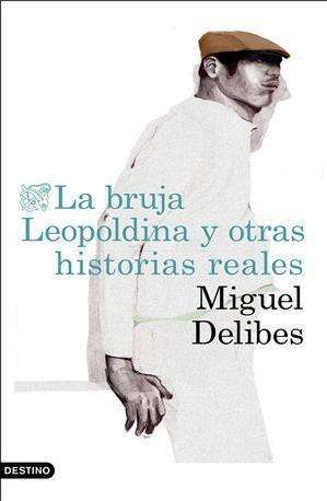 Cover for Delibes · La bruja Leopoldina y otras his (Bok)