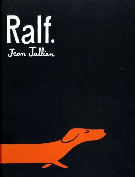 Cover for Jean Jullien · Ralf (Hardcover Book) (2015)