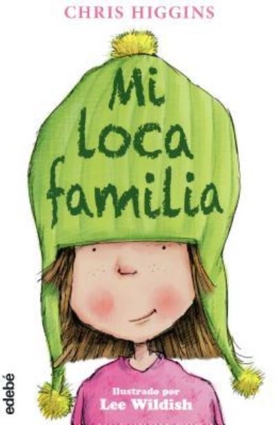 Cover for Chris Higgins · Mi Loca Familia (Paperback Bog) (2016)