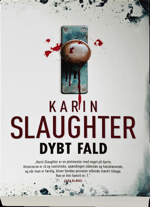 Cover for Karin Slaughter · Dybt fald (Sewn Spine Book) [1st edition] (2013)