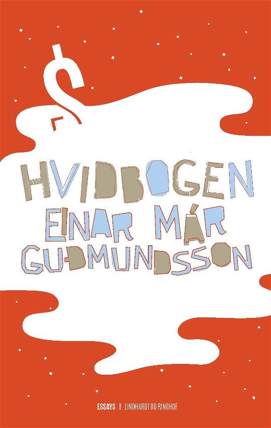 Cover for Einar Már Gudmundsson · Hvidbogen (Bound Book) [1st edition] (2017)