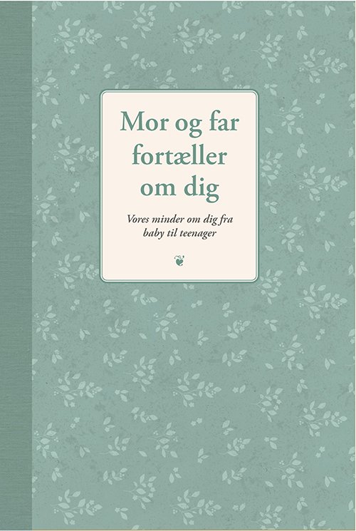 Cover for Elma van Vliet · Mor og far fortæller om dig (Hardcover Book) [2e uitgave] (2021)