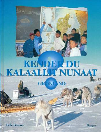 Cover for Palle Petersen · Kender du Kalaallit Nunaat - Grønland? (Inbunden Bok) [1:a utgåva] (2001)