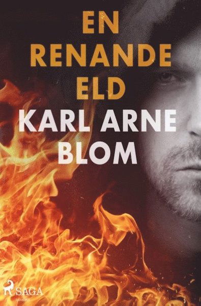 Cover for Karl Arne Blom · Offerlamm: En renande eld (Book) (2018)