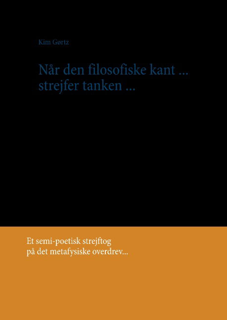 Cover for Kim Gørtz · Når den filosofiske kant (Innbunden bok) [1. utgave] (2019)