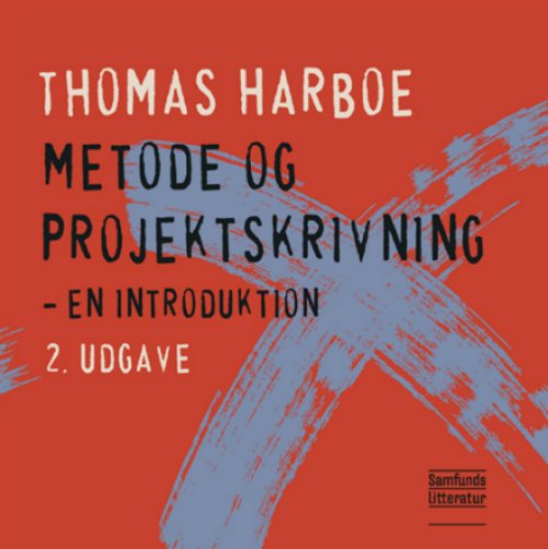 Cover for Thomas Harboe · Metode og projektskrivning - inkl. e-bog (Taschenbuch) [2. Ausgabe] (2018)