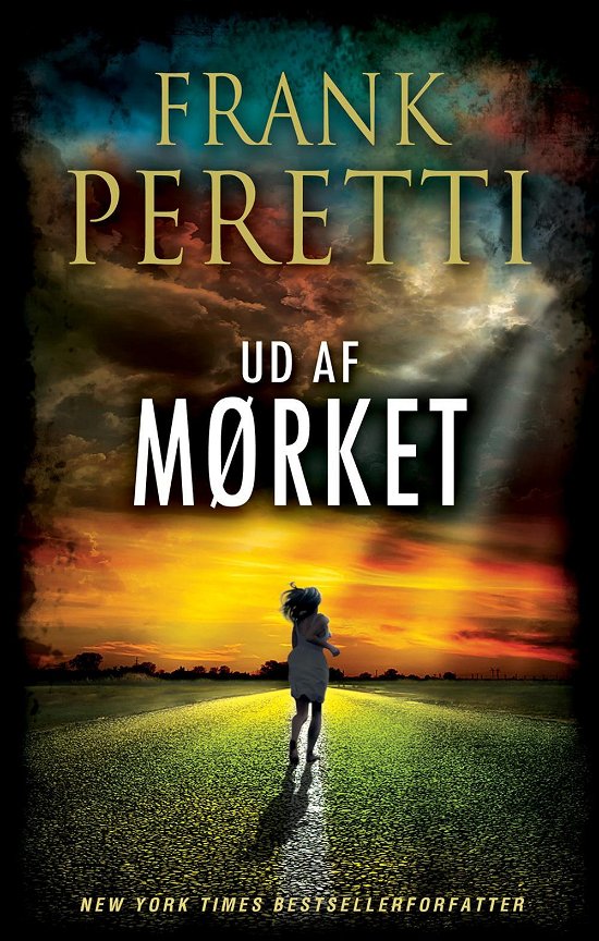 Cover for Frank Peretti · Ud af Mørket (Hardcover Book) [2. wydanie] [Hardback] (2014)