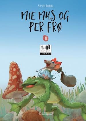 Cover for Kirsten Ahlburg · Max 3: Mie Mus og Per Frø (Hardcover Book) [1º edição] (2020)