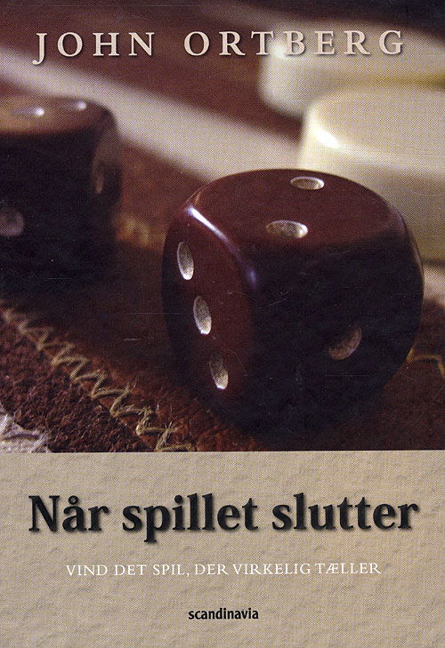 Cover for John Ortberg · Når spillet slutter (Bound Book) [1. wydanie] (2009)