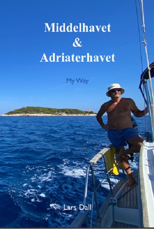 Cover for Lars Dall · Middelhavet &amp; Adriaterhavet (Heftet bok) [1. utgave] (2023)