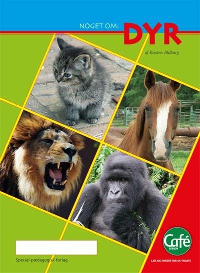 Cover for Kirsten Ahlburg · Café-serien - Noget om: Noget om Dyr, Grønt niveau, 5 stk. (Hæftet bog) [1. udgave] (2010)