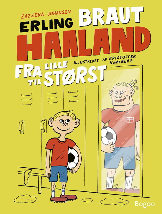 Zazzera Johansen · Erling Braut Haaland (Hardcover Book) [1. wydanie] (2024)