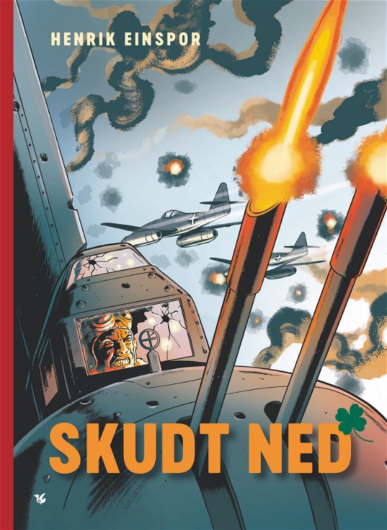 Cover for Henrik Einspor · Skudt ned (Hardcover Book) [1e uitgave] (2021)