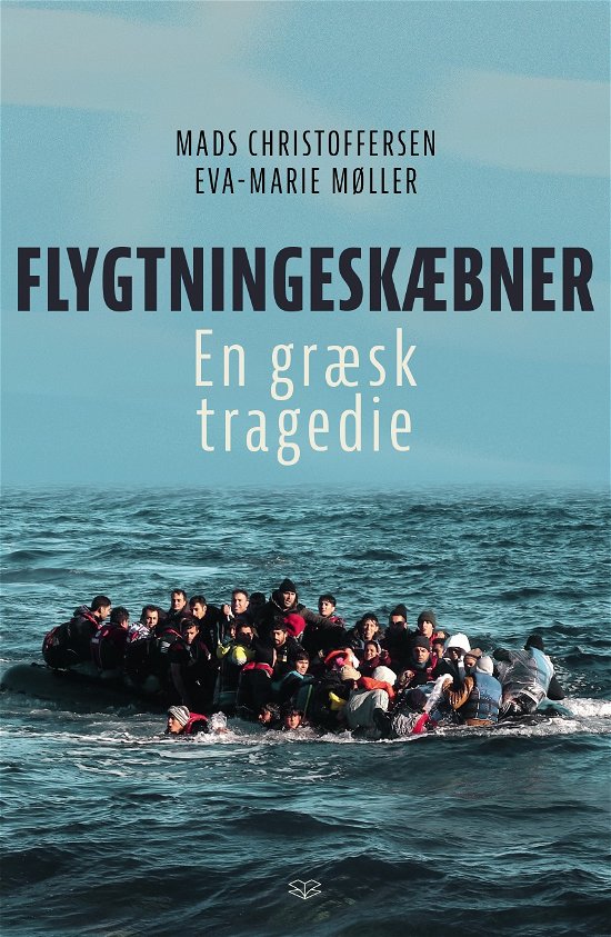 Cover for Eva-Marie Møller Mads Christoffersen · Flygtningeskæbner (Poketbok) [1:a utgåva] (2022)