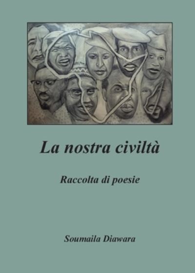 Cover for Soumaila Diawara · La nostra civilta (Paperback Book) (2019)