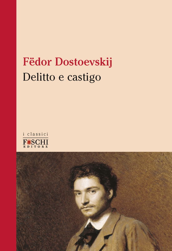 Cover for Fedor Dostoevskij · Delitto E Castigo (Book)