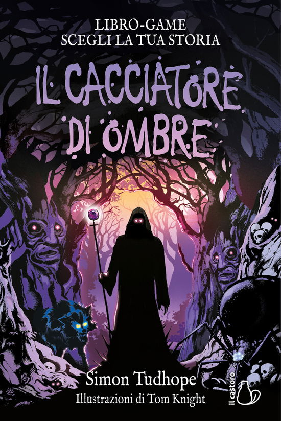 Cover for Simon Tudhope · Il Cacciatore Di Ombre. Libro Game. Ediz. Illustrata (Book)