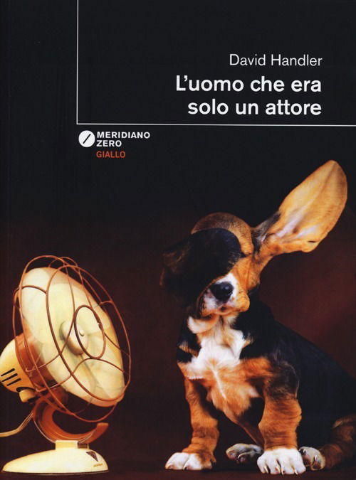 Cover for David Handler · L' Uomo Che Era Solo Un Attore (Buch)