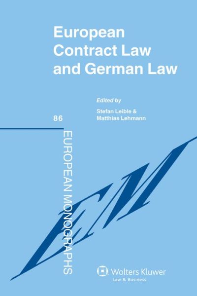 Stefan Leible · European Contract Law and German Law (Inbunden Bok) (2013)