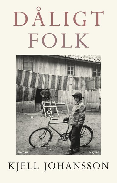 Cover for Kjell Johansson · Dåligt folk (Gebundesens Buch) (2021)