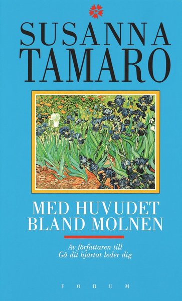 Med huvudet bland molnen - Susanna Tamaro - Libros - Bokförlaget Forum - 9789137114880 - 1 de septiembre de 1999