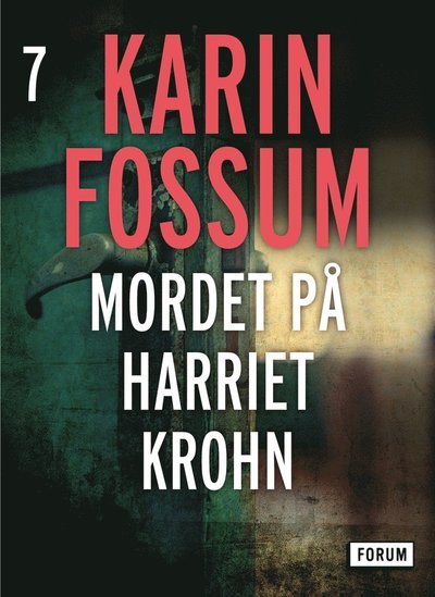 Cover for Karin Fossum · Konrad Sejer: Mordet på Harriet Krohn (ePUB) (2015)
