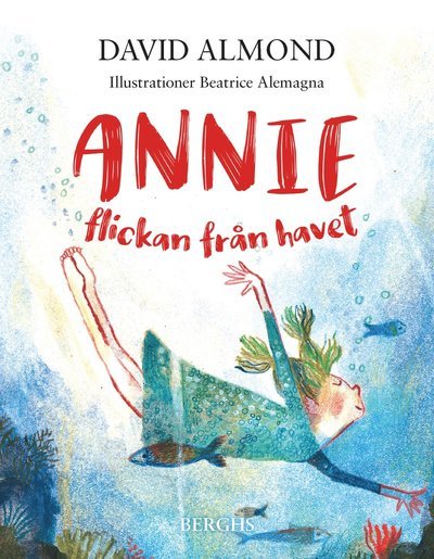 Cover for David Almond · Annie : flickan från havet (Innbunden bok) (2020)