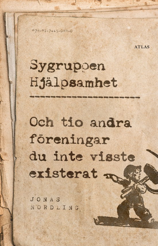 Cover for Jonas Nordling · Sygruppen Hjälpsamhet : och tio andra föreningar du inte visste existerat (Paperback Book) (2024)