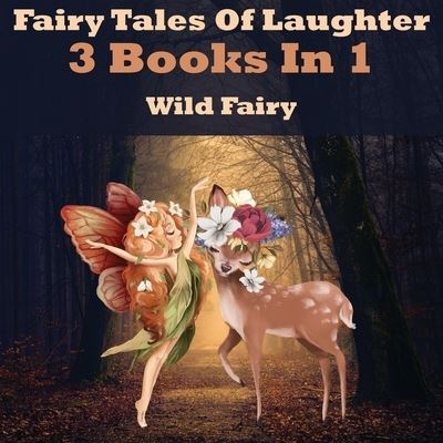 Cover for Wild Fairy · Fairy Tales Of Laughter (Paperback Book) (2021)