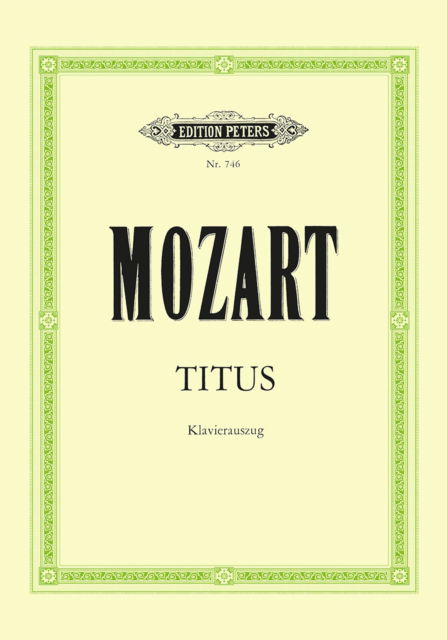 La Clemenza di Tito - - Livros - Edition Peters - 9790014004880 - 12 de abril de 2001