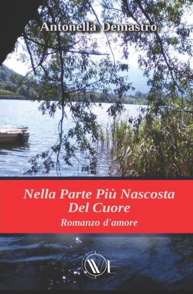 Cover for Antonella Demastro · Nella Parte Piu Nascosta del Cuore (Paperback Book) (2021)