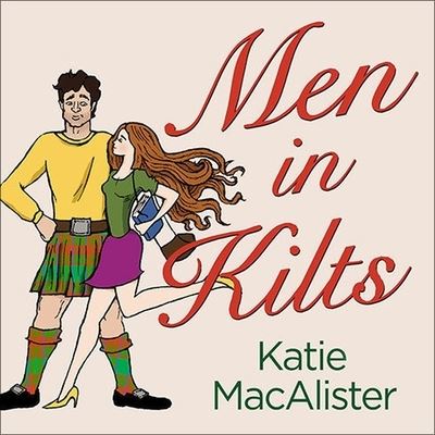 Cover for Katie MacAlister · Men in Kilts (CD) (2013)