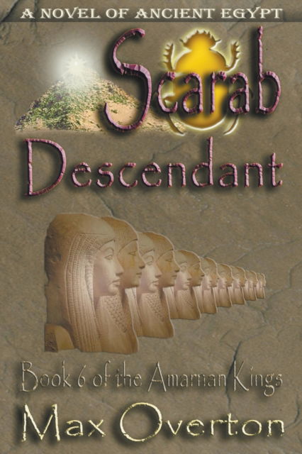 Cover for Max Overton · Scarab-Descendant - The Amarnan Kings (Paperback Book) (2022)