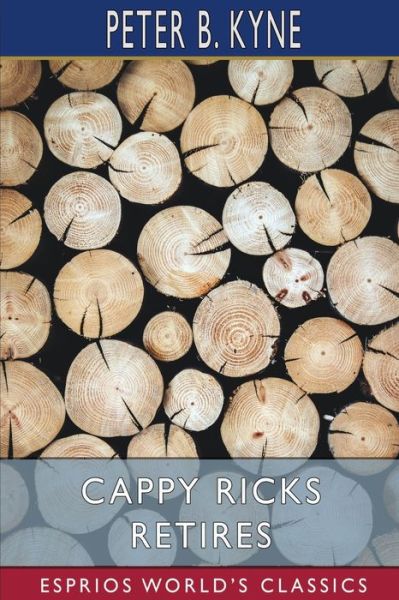 Cover for Peter B Kyne · Cappy Ricks Retires (Esprios Classics) (Paperback Book) (2022)