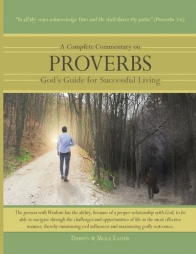 Cover for Darwin Easter · A Complete Commentary on Proverbs: God's Guide for Successful Living (Pocketbok) (2022)