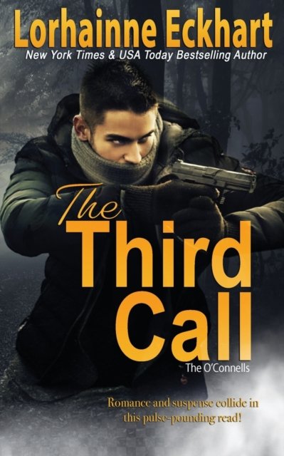 Cover for Lorhainne Eckhart · The Third Call - O'Connells (Paperback Book) (2021)