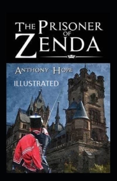 Cover for Anthony Hope · The Prisoner of Zenda Annotated (Pocketbok) (2021)