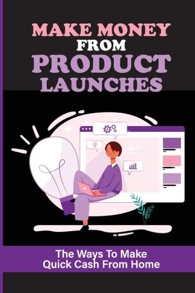 Cover for Benny Simper · Make Money From Product Launches (Paperback Book) (2021)