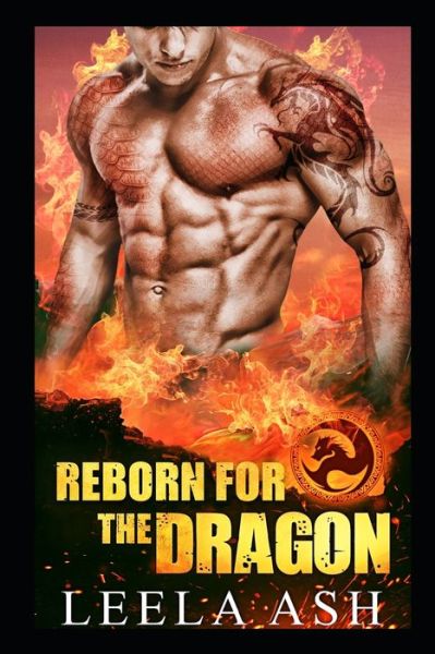 Cover for Leela Ash · Reborn for the Dragon (Paperback Book) (2020)