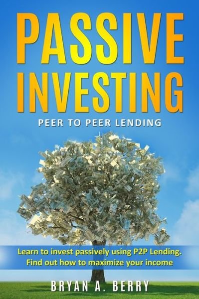 Cover for Bryan a Berry · Passive Investing (Paperback Book) (2020)