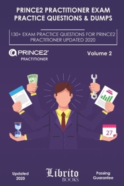 Cover for Librito Books · PRINCE2 Practitioner Exam Practice Questions &amp; Dumps (Paperback Bog) (2020)